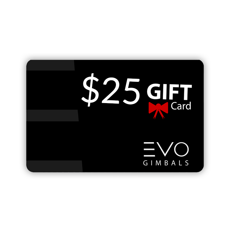 EVO Gimbals Gift Card Gift Card EVO Gimbals $25.00 